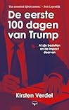 De eerste 100 dagen van Trump: Al zijn besluiten en de impact daarvan (Dutch Edition)