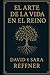 El Arte de la Vida en el Re...