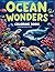 Ocean Wonders by Benjamin Phillips