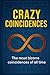 CRAZY COINCIDENCES by Adam Beswick