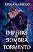 Imperio de sombra y tormento