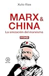 Marx & China: La ...