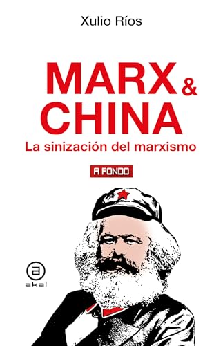 Marx & China: La sinización del marxismo (Paperback)