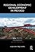 Regional Economic Development in Mexico by Alejandra Trejo Nieto Regional Economic Development in Mexico by Alejandra Trejo Nieto