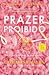 Prazer Proibido