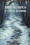 Mikrokosmos y otros poemas by Ángel Company Albert