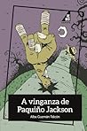 A vinganza de Paq...