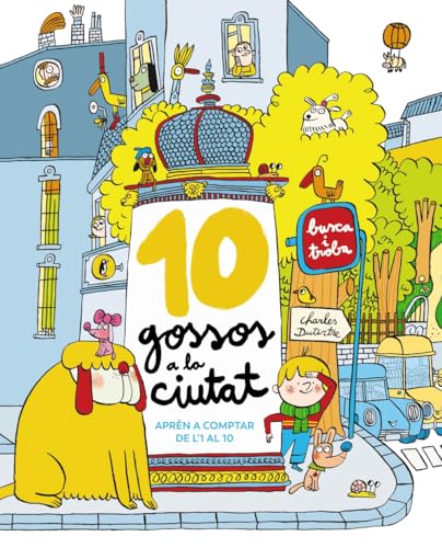 10 gossos a la ciutat: Aprèn a comptar de l'1 al 10 (Hardcover)