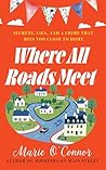 Where All Roads M...