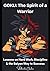GOKU: The Spirit of a Warri...