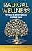Radical Wellness: Pathways ...