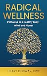 Radical Wellness:...