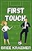 First Touch (Valley Falls S...