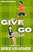 Give & Go (Valley Falls Str...