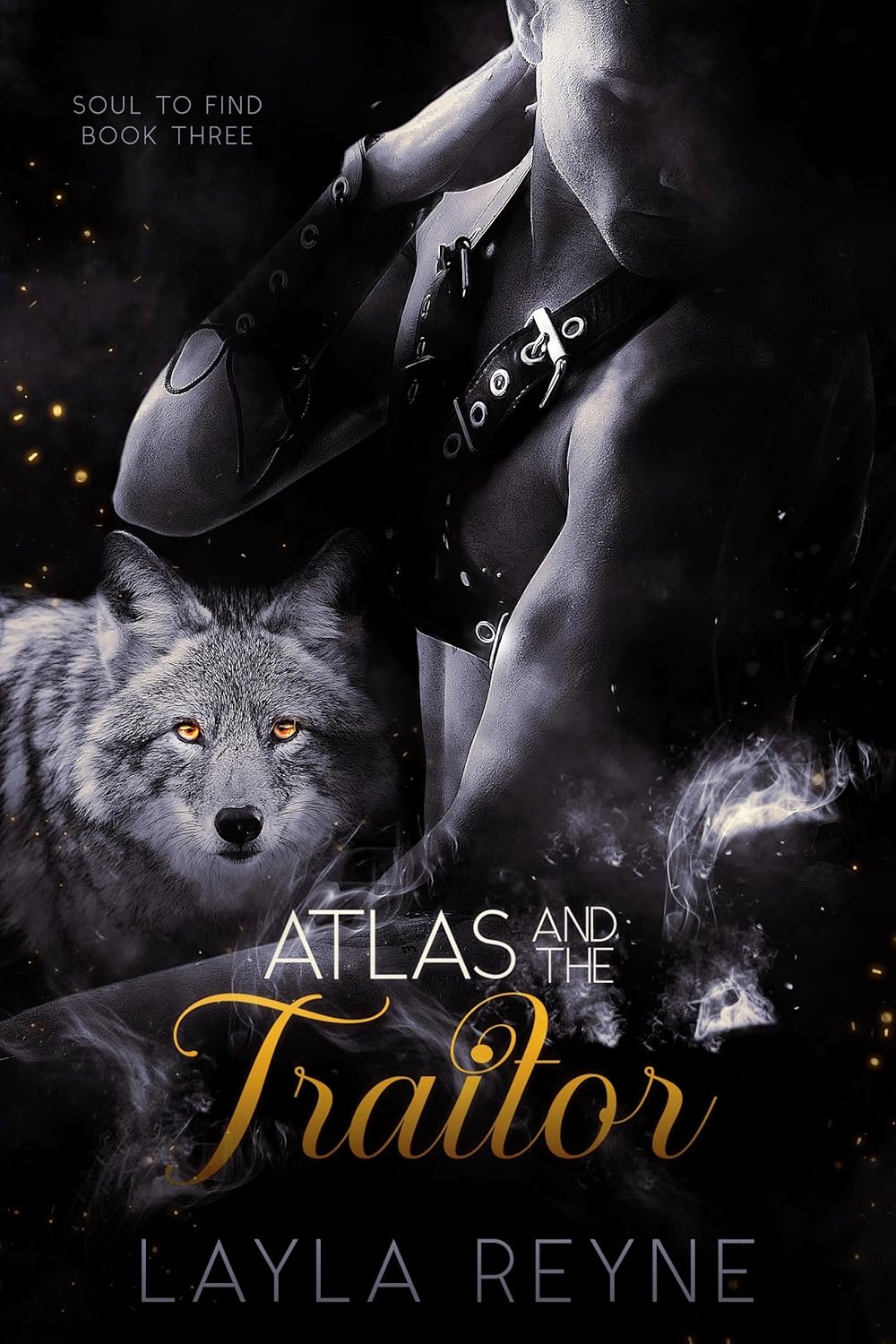 Atlas and the Traitor (Soul to Find #3)