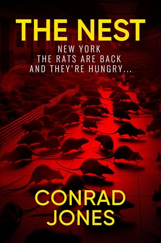 The Nest; New York: Nutrias were once farmed for fur, now they're being bred to kill... (The Nest Series Book 1)