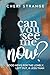 Can You See Me Now?: Good N...