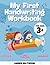 My First Handwriting Workbook by Amber Mathison