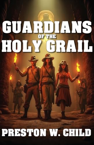 Guardians of the Holy Grail (Kindle Edition)