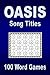 Oasis Song Titles by Pete Thompson