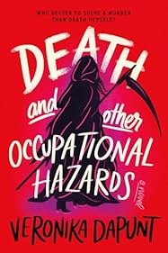 Death and Other Occupational Hazards