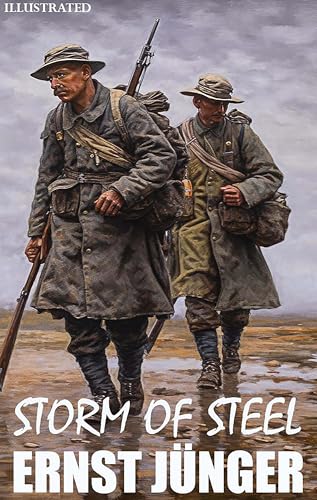 Storm of Steel. Illustrated