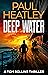 Deep Water (A Tom Rollins T...