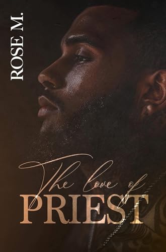 The Love of Priest (The Love of Priest Series Book 1)