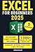 Excel for Beginners: A Practical Guide to Master Excel Quickly