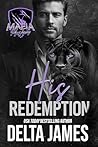 His Redemption by Delta James