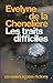 LES TRAITS DIFFICILES