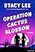 Operation Cactus Blossom (P...