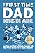 The First Time Dad Instruct...