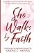 She Walks by Faith by Simone C. Harris
