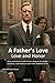 A FATHER’S LOVE by Jean DeFreese Moore