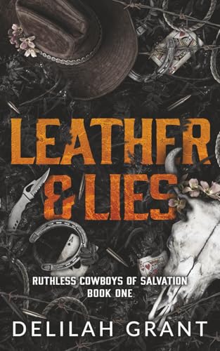 Leather & Lies (Ruthless Cowboys of Salvation #1)