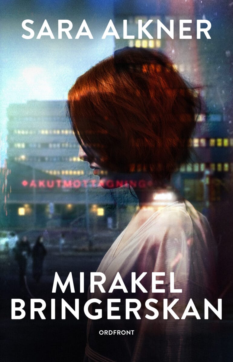 Mirakelbringerskan (Hardcover)