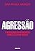 Agressão (Portuguese Edition)
