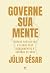 Governe sua mente: Supere f...