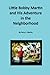 Little Bobby Martin and His Adventure in the Neighborhood By ... by Perry L. Martin