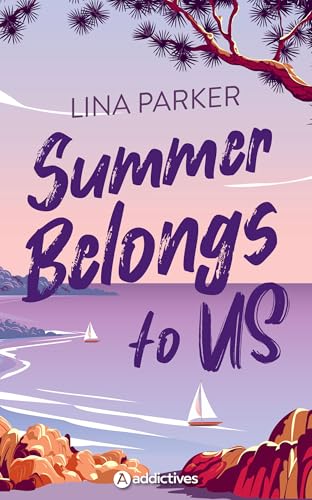 Summer Belongs to Us (French Edition)