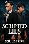 Scripted Lies: A ...