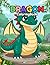 Cute Dragon Coloring Book -...