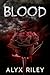 Blood (The Black Rose Trilo...