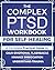 The Complex PTSD Workbook f...