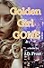 Golden Girl Gone by J.D. Frost