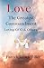 Love: The Greatest Commandm...