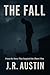 The Fall: A Short Psychological Thriller (Twisted Reflections)