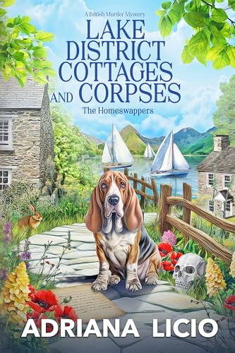 Lake District Cottages and Corpses (The Homeswappers, #8)
