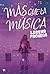 Más que la música (Spanish Edition)